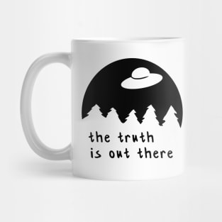 The truth is out there - UFO Mug